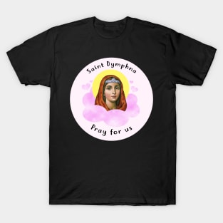 Saint Dymphna T-Shirt